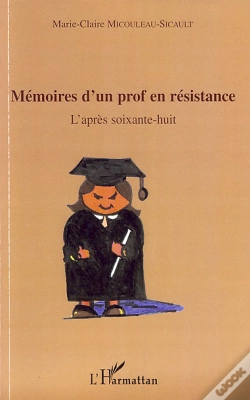Capa do artigo Mémoires D'Un Prof En Résistance ; L'Après Soixante-Huit