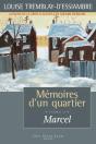Memoires D'Un Quartier T 07 Marcel - Preview