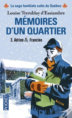 Capa do artigo Memoires D'Un Quartier - T.3 Adrien & Francine
