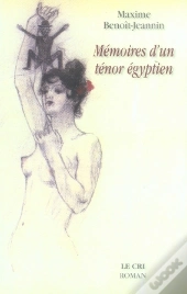 Mémoires D'Un Ténor Égyptien