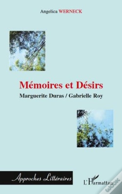 Capa do artigo Mémoires Et Désirs ; Marguerite Duras, Gabrielle Roy