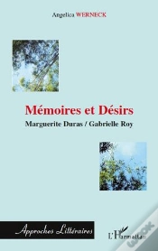 Capa do artigo Mémoires Et Désirs ; Marguerite Duras, Gabrielle Roy