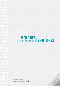 Capa do artigo Mémoires Et Territoires ; Repères Pour L'Action