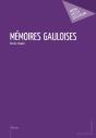 Mémoires Gauloises - Preview