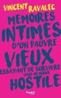 Memoires Intimes D'Un Pauvre Vieux Essayant De Survivre Dans Un Monde Hostile - Preview
