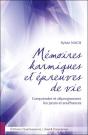 Memoires Karmiques Et Epreuves De Vie - Comprendre Et Deprogrammer Les Peurs Et Souffrances - Preview