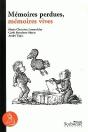 Mémoires Perdues, Mémoires Vives - Preview
