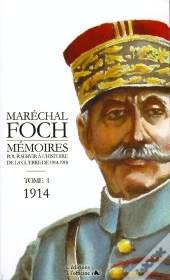 Mémoires Pour Servir À L'Histoire Tome 1 ; 1914