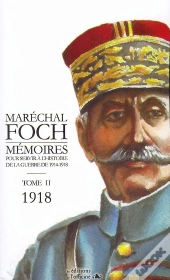 Mémoires Pour Servir À L'Histoire Tome 2 ; 1918