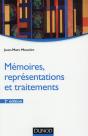Mémoires, Représentations Et Traitements ; 2e Édition - Preview