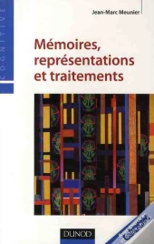 Mémoires, Représentations Et Traitements