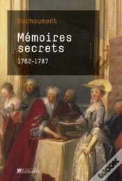 Capa do artigo Memoires Secrets De Bachaumont 1762-1787