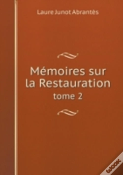 Capa do artigo Memoires Sur La Restauration Tome 2