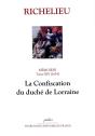 Mémoires. T.14 (1634) La Confiscation Du Duché De Lorraine. - Preview