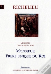 Capa do artigo Mémoires. T5. (1625-1626) Monsieur Frère Du Roy.