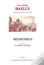 Capa do artigo Mémoires. Tome 2 (15 Juillet - 2 Octobre 1789) La Mairie De Paris.