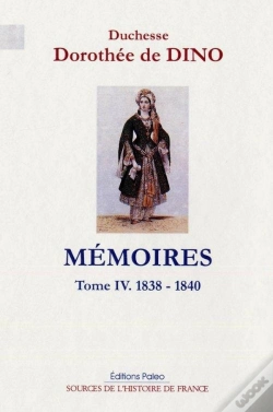 Capa do artigo Mémoires Tome 4 ; 1838-1840
