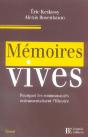Mémoires Vives ; Pourquoi Les Communautés Instrumentalisent L'Histoire - Preview