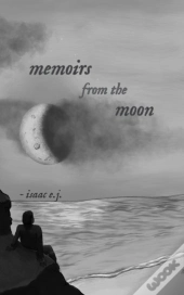 Memoirs From The Moon