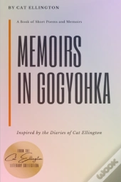 Memoirs In Gogyohka