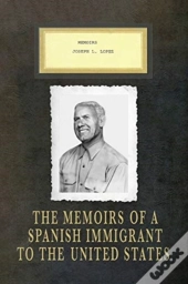 Memoirs Joseph L. Lopez