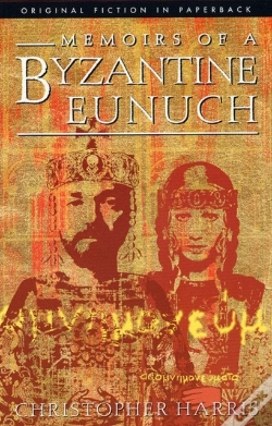 Capa do artigo Memoirs Of A Byzantine Eunuch
