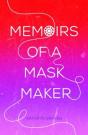 Memoirs Of A Mask Maker - Preview