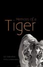 Memoirs Of A Tiger - Preview