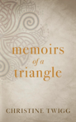 Memoirs Of A Triangle
