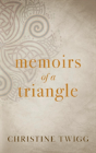 Memoirs Of A Triangle - Preview