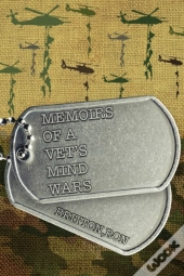 Memoirs Of A Vet'S Mind Wars