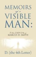 Memoirs Of A Visible Man