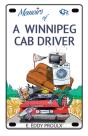 Memoirs Of A Winnipeg Cab Driver - Preview