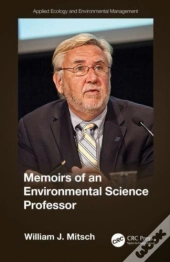 Memoirs Of An Environmental Science Professor