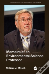 Memoirs Of An Environmental Science Professor