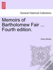 Capa do artigo Memoirs Of Bartholomew Fair ... Fourth E