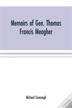 Capa do artigo Memoirs Of Gen. Thomas Francis Meagher