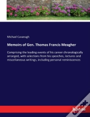 Capa do artigo Memoirs Of Gen. Thomas Francis Meagher