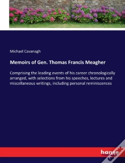 Capa do artigo Memoirs Of Gen. Thomas Francis Meagher