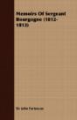 Memoirs Of Sergeant Bourgogne (1812-1813 - Preview