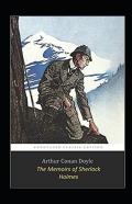 Memoirs Of Sherlock Holmes Annotated