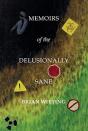 Memoirs Of The Delusionally Sane - Preview