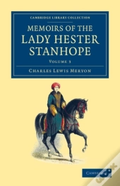 Memoirs Of The Lady Hester Stanhope