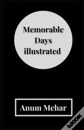 Memorable Days Illustrated