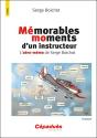 Mémorables Moments D'Un Instructeur. 2ème Version : L'Aéro-Mémo De Serge Boichot - Preview