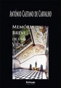 Memória Breve de uma Vida
