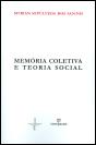 Memória Coletiva e Teoria Social - Preview