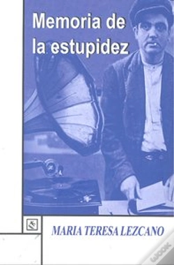 Capa do artigo Memoria De La Estupidez