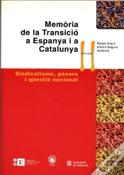 Capa do artigo Memòria De La Transició A Espanya I A Catalunya Ii. Sindicalisme, Gènere I Qüestió Nacional
