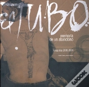 Capa do artigo Memoria De Un Abandono El Tubo